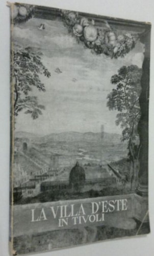 Marcello de Vita - La Villa d'Este in Tivoli