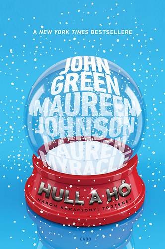 Maureen Johnson, Myracle, Lauren John Green - Hull a h�