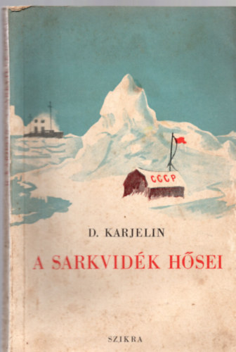 D. Karjelin - A Sarkvidk hsei