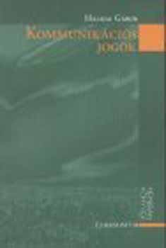 Halmai Gbor - Kommunikcis jogok