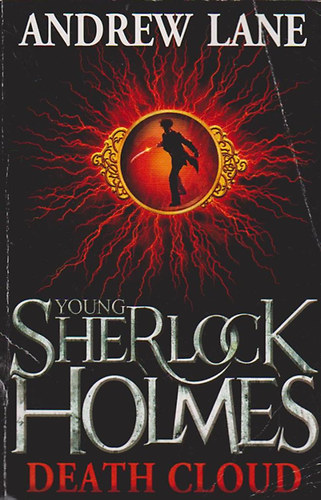 Andrew Lane - Young Sherlock Holmes - Death Cloud