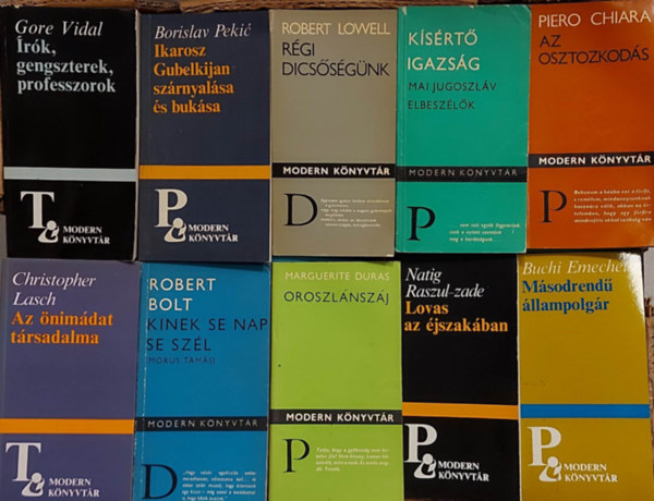 E.L. Wallant, Arnold Wesker, Mario Soldati, Vitalij Szjomin, Szergej Zaligin, Olh Jzsef, Brendan Kennelly, Bulat Okudzsava, Hans Jrgen Frhlich, Vladimir Pral, Bernard Malamud, David Lytton - 160 db ktet a Modern Knyvtr sorozatbl: Aragon beszlget  Dominique Arbannal, Kapuk, Fejezetek Jaropil vros krnikjbl, Megbombztuk New Havent, Irodalom, fl s szem, A kznsg blvnya, Most is hallom, Utak a semmibe, Struk