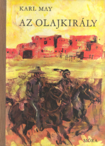 Karl May - Az olajkirly