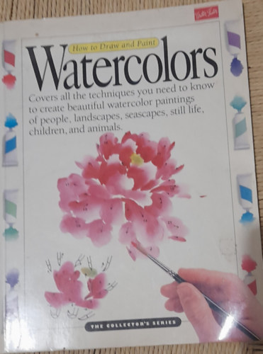 Walter Foster - Watercolors How to draw and paint