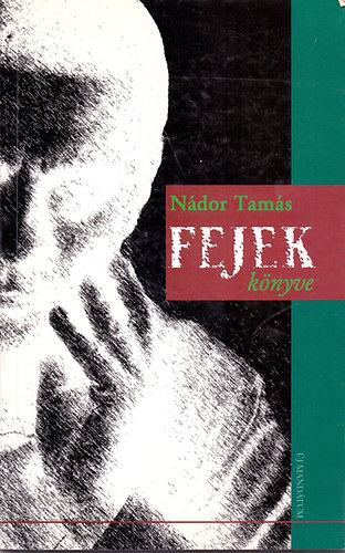 N�dor Tam�s - Fejek k�nyve