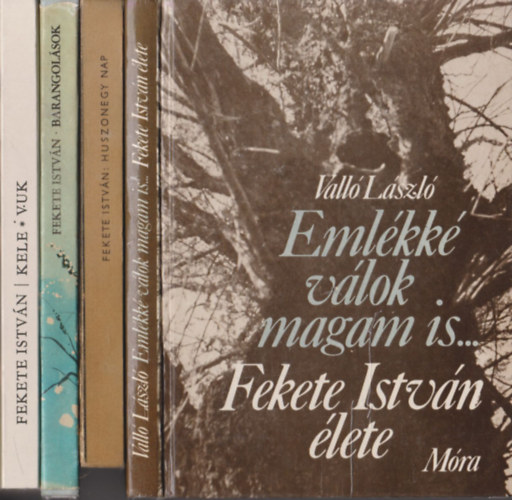 Valló László - Emlékké válok magam is - Fekete István élete