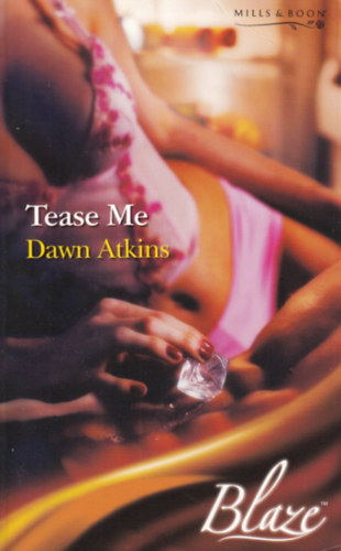 Dawn Atkins - Tease Me