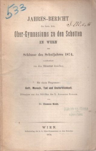 Jahres-Bericht Ober-Gymnasiums zu den Schotten in Wien Schlusse des Schuljahres 1874