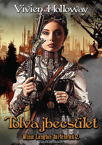 Vivien Holloway - Tolvajbecs�let