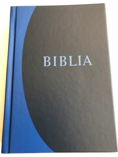 Klvin Jnos Kiad - Biblia (Istennek az szvetsgben s jszvetsgben adott kijelentse)