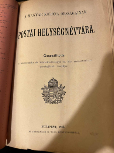 A Magyar Korona Orsz�gainak postai helys�gn�vt�ra I-II