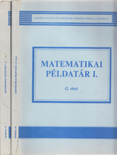 Udvarhelyi Piroska, Vadsz Ivnn, Nagy Dezsn, Fogaras Andrsn Tlosi Istvnn - Matematikai pldatr I. 1.-2. (2db)