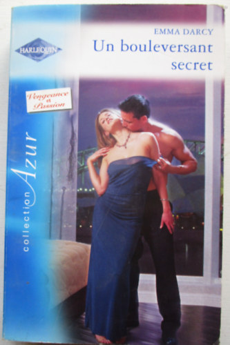 Emma Darcy - Un bouleversant secret