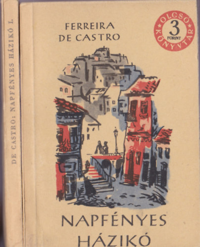 2 db OK knyv: Ferreira De Castro - Napfnyes hzik I-II.