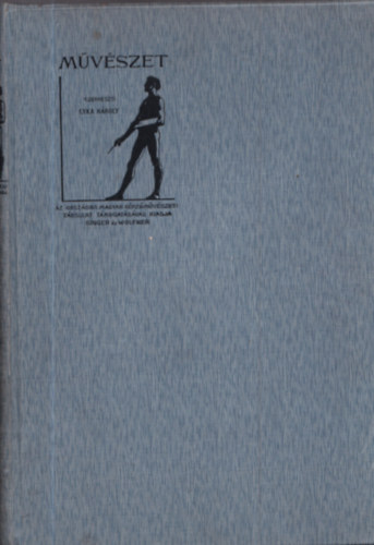 Lyka Kroly  (szerk.) - Mvszet - 1910 - IX. vfolyam