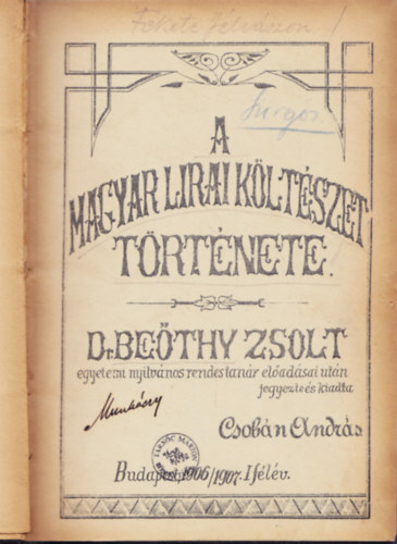 Dr. Csob�n Andr�s Be�thy Zsolt - A magyar lirai k�lt�szet t�rt�nete.