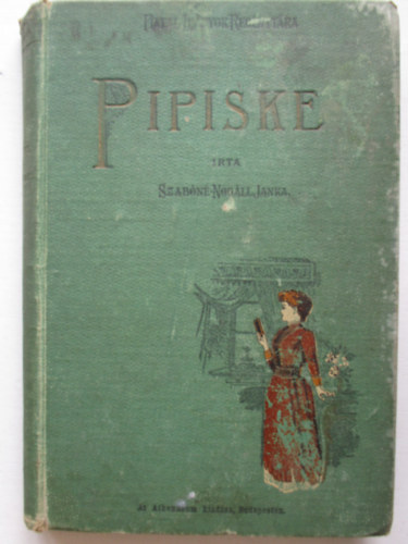 Szabn Nogll Janka - Pipiske