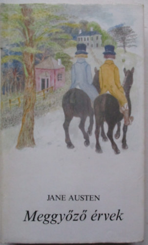 Jane Austen - Meggy�z� �rvek