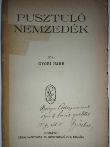 Gyri Imre - Pusztul nemzedk