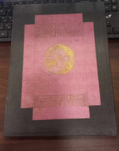 Shakespeare album (A Pesti Napl� el�fizet�inek)