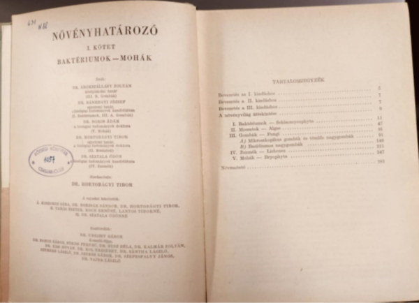 B�nhegyi J�zsef, Gall� L�szl�, Boros �d�m �roksz�ll�sy Zolt�n - N�v�nyhat�roz� I. - Bakt�riumok-moh�k