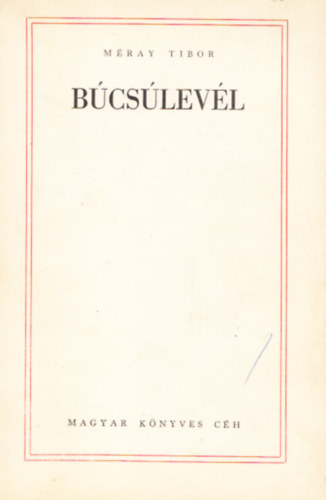 Méray Tibor - Búcsúlevél (I. kiadás)