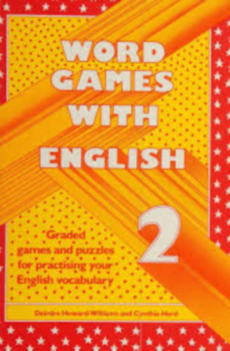 Cynthia Herd Deirdre Howard-Williams - Word Games with English 2.