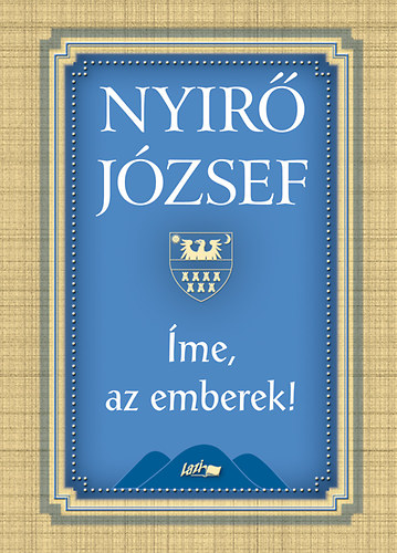 Ny�r� J�zsef - �me, az emberek!