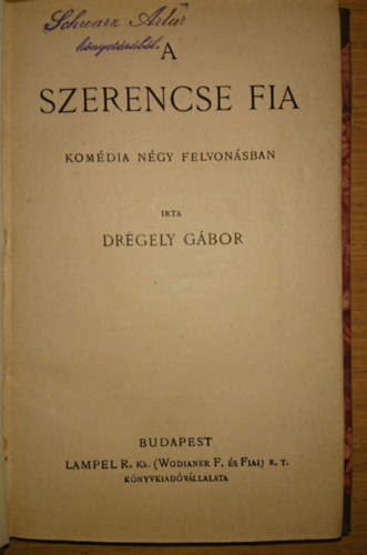Drégely Gábor - A szerencse fia
