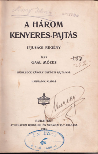 Gal Mzes - A hrom kenyeres pajts