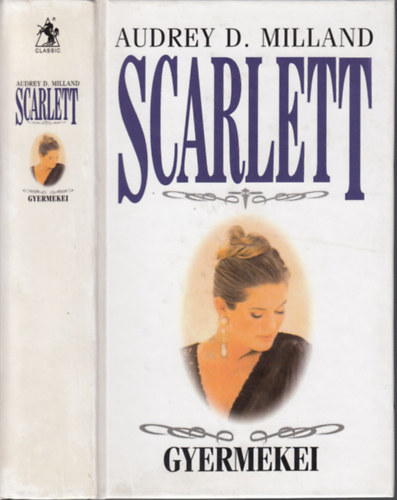 Audrey D. Milland - Scarlett gyermekei (Scarlett 2.)