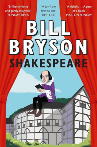 Bill Bryson - Shakespeare - The World as a Stage