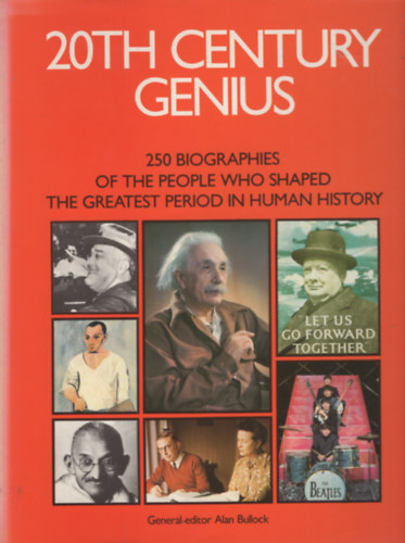 Alan Bullock - 20th Century Genius
