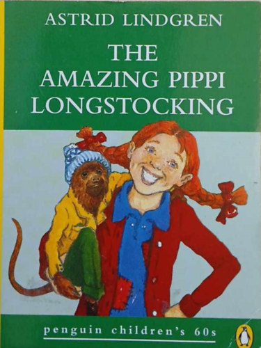 Astrid Lindgren - The Amazing Pippi Longstocking - Penguin children's 60s