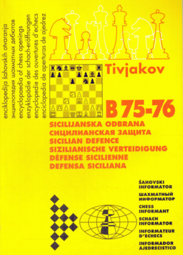 Aleksandar Matanovic  (szerk.) - Enciklopedija Sahovskih Otvaranja B75-76 (Sicilijanska odbrana)