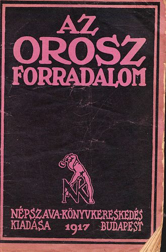 Weber Henrik - Az orosz forradalom �s az eur�pai prolet�rs�g