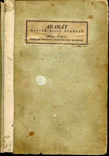 Orsz. Izraelita Le�ny�rvah�z - Arar�t (Magyar zsid� �vk�nyv 1942-5702/3)