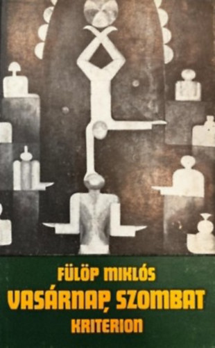 F�l�p Mikl�s - Vas�rnap, szombat