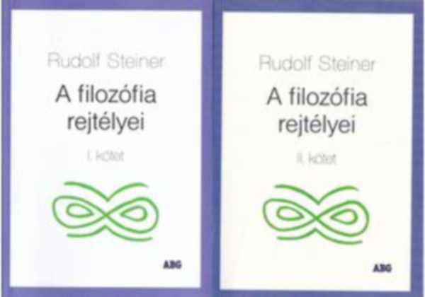 Rudolf Steiner - A filozfia rejtlyei I-II.