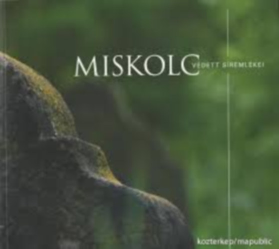 Kiss Tanne Istv�n Dobrossy Istv�n - Miskolc v�dett s�reml�kei