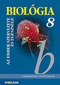 Gera; Szab; Fehr Lszl - Biolgia 8. - Az ember szervezete s egszsge tk.