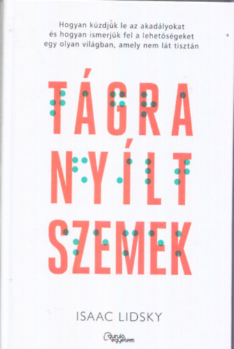 Isaac Lidsky - Tgra nylt szemek