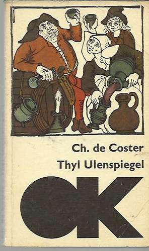 Charles de Coster - Thyl Ulenspiegel
