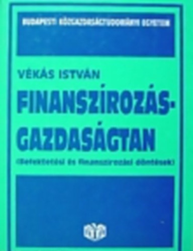 Vks Istvn - Finanszrozs-gazdasgtan