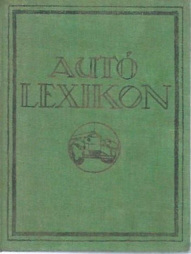 Dr. Cs�csy J�zsef (szerk.) - Aut�lexikon