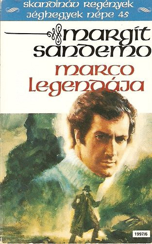 Margit Sandemo - J�ghegyek n�pe 45. - Marco legend�ja