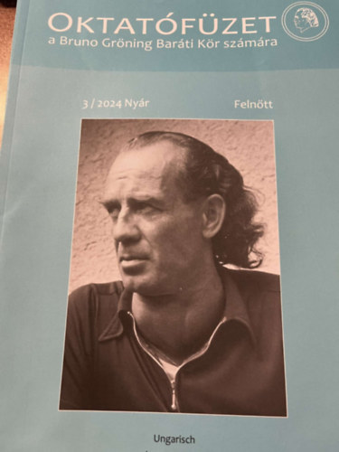 Bruno Grning - Oktatfzet a Bruno Grning Barti Kr szmra 3/ 2024 Nyr