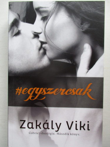 Zakly Viki - Egyszercsak