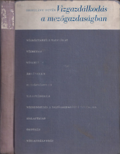 Oroszlány István - Vízgazdálkodás a mezőgazdaságban