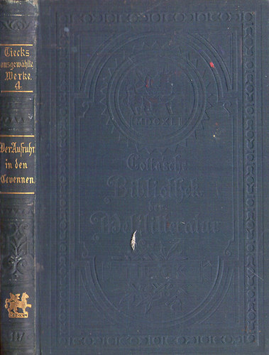 Ludwig und Heinrich Welti Tiecks - Ludwig Tiecks ausgew�hlte Werke in acht B�nden, Band 4.